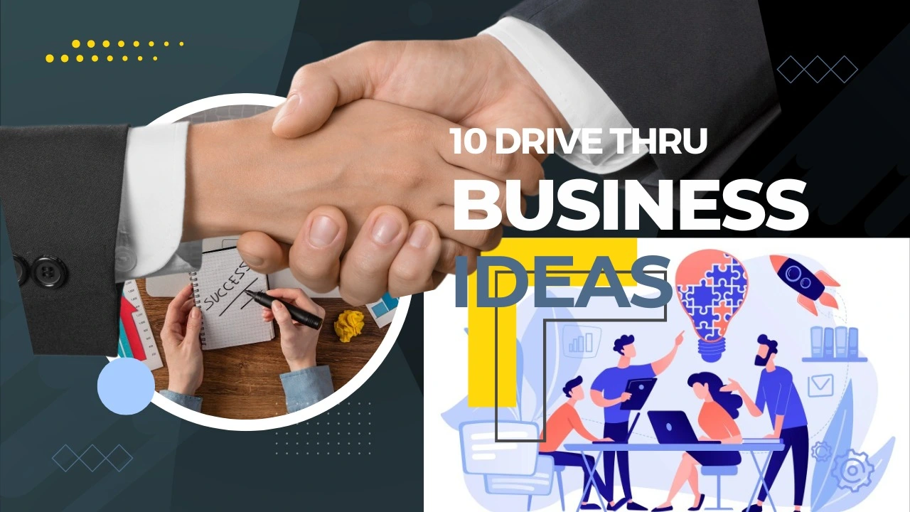 10 Drive-Thru Business Ideas