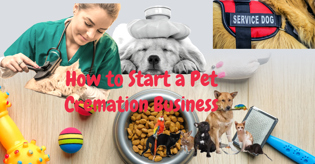 How to Start a Pet Cremation Business?