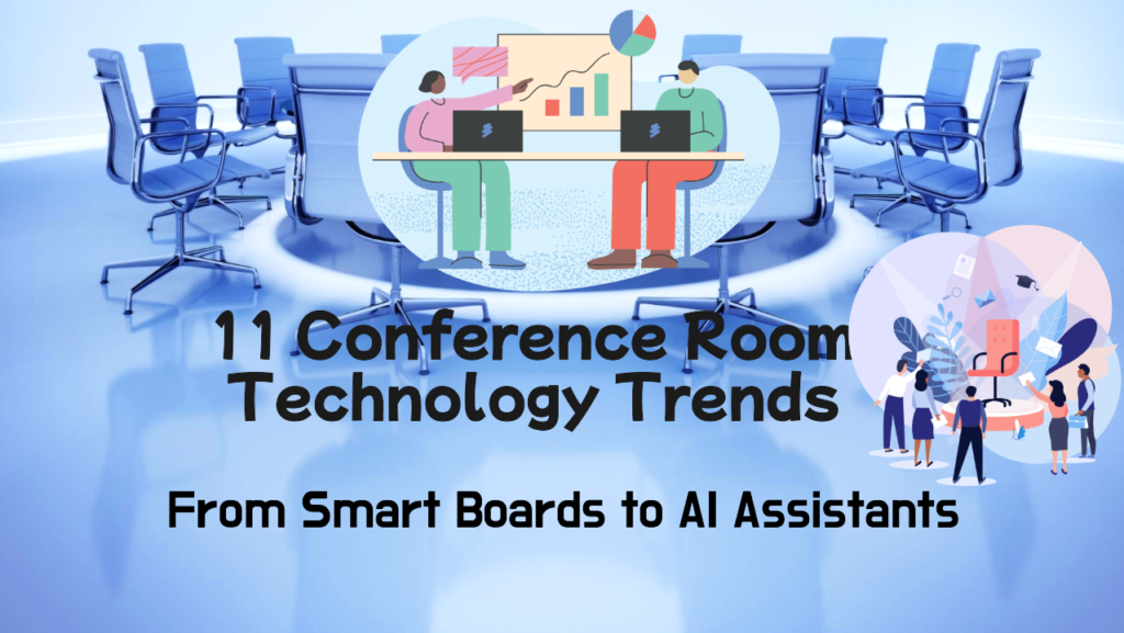 11 Conference Room Technology Trends