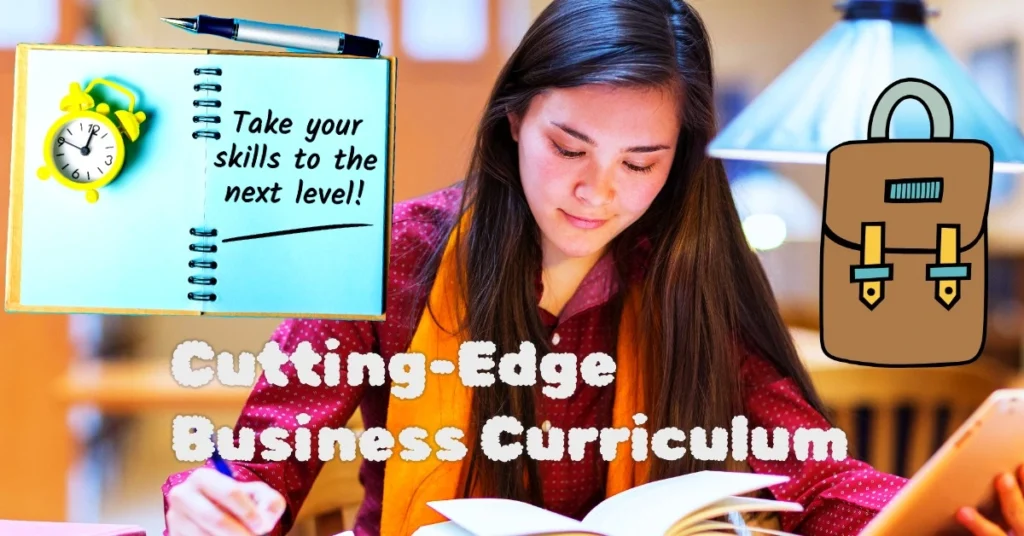 Cutting-Edge Business Curriculum