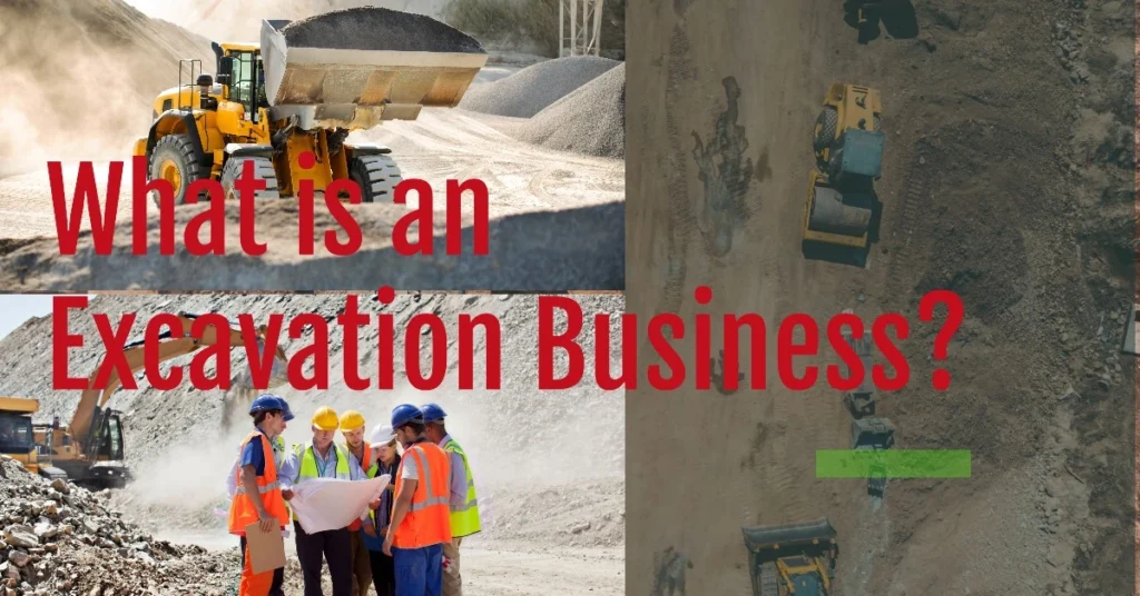 What is an Excavation Business?