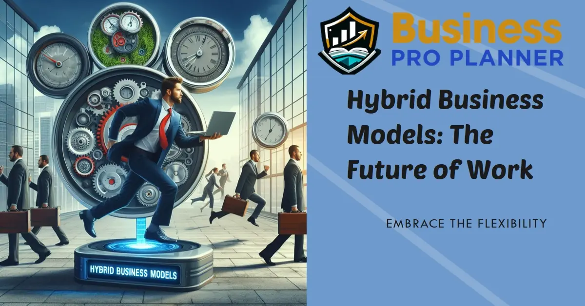 Hybrid Business Models