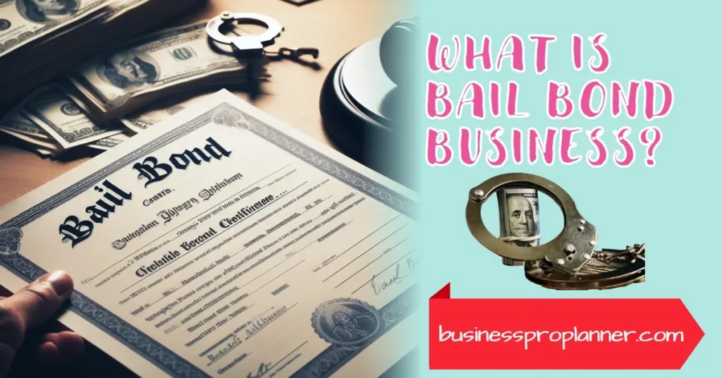 What is a Bail Bond Business?