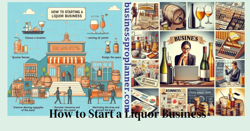 How to Start a Liquor Business