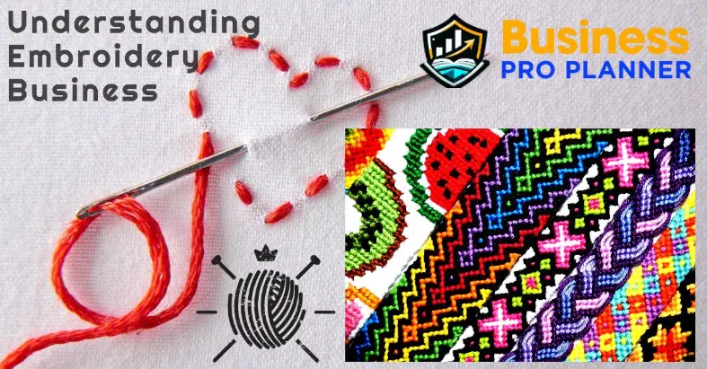 Understanding Embroidery Business