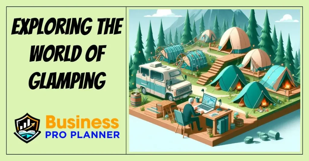 Understanding the Glamping Industry